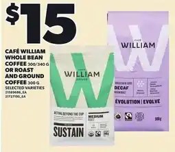 Loblaws Cafe William whole bean coffee or roast and ground coffee offer