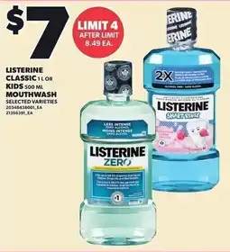 Loblaws Listerine classic 1l or kids 500 ml mouthwash selected varieties offer