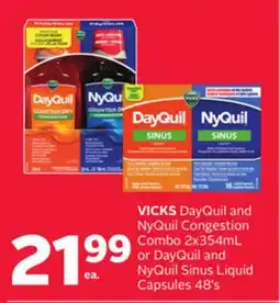 Rexall VICKS DayQuil and NyQuil Congestion Combo 2x354mL or DayQuil and NyQuil Sinus Liquid Capsules 48's offer