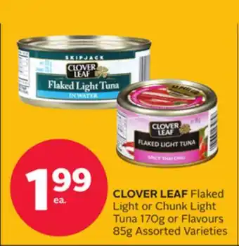 Rexall CLOVER LEAF Flaked Light or Chunk Light Tuna 170G or Flavours 85g offer