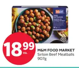 Rexall M&M FOOD MARKET Sirloin Beef Meatballs offer