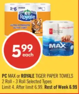 Shoppers Drug Mart PC MAX or ROYALE TIGER PAPER TOWELS offer