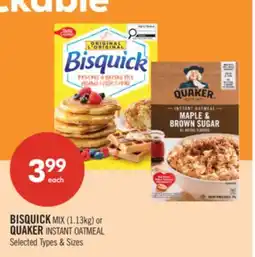 Shoppers Drug Mart BISQUICK MIX (1.13kg) or QUAKER INSTANT OATMEAL offer