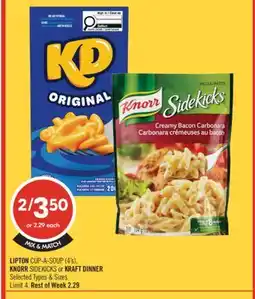 Shoppers Drug Mart LIPTON CUP-A-SOUP (4%). KNORR SIDEKICKS or KRAFT DINNER offer