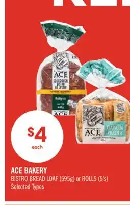 Shoppers Drug Mart ACE BAKERY BISTRO BREAD LOAF (595g) or ROLLS (5's) offer