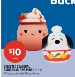 Shoppers Drug Mart SELECTED SEASONAL SQUISHMALLOWS PLUSH offer