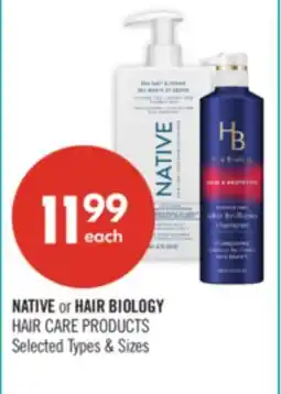 Shoppers Drug Mart NATIVE or HAIR BIOLOGY HAIR CARE PRODUCTS offer