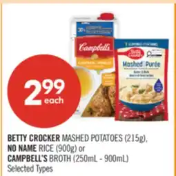 Shoppers Drug Mart BETTY CROCKER MASHED POTATOES (215g), NO NAME RICE (900g) or CAMPBELL'S BROTH (250mL - 900mL) offer