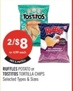 Shoppers Drug Mart RUFFLES POTATO OR TOSTITOS TORTILLA CHIPS offer