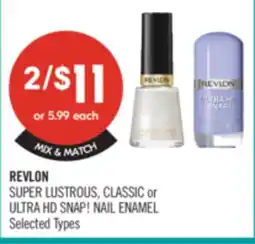 Shoppers Drug Mart REVLON SUPER LUSTROUS, CLASSIC or ULTRA HD SNAP! NAIL ENAMEL offer