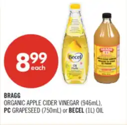 Shoppers Drug Mart BRAGG ORGANIC APPLE CIDER VINEGAR (946mL), PC GRAPESEED (750mL) or BECEL (1L) OIL offer