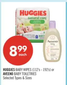 Shoppers Drug Mart HUGGIES BABY WIPES (112s - 192's) or AVEENO BABY TOILETRIES offer