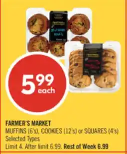 Shoppers Drug Mart FARMER'S MARKET MUFFINS (6's), COOKIES (12's) or SQUARES (4's) offer