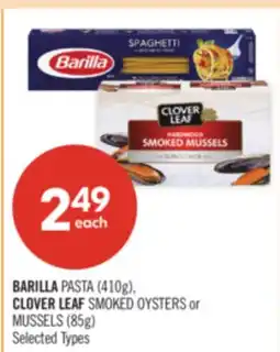 Shoppers Drug Mart BARILLA PASTA (410g), CLOVER LEAF SMOKED OYSTERS or MUSSELS (85g) offer