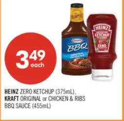 Shoppers Drug Mart HEINZ ZERO KETCHUP (375mL), KRAFT ORIGINAL or CHICKEN & RIBS BBQ SAUCE (455mL) offer