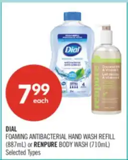 Shoppers Drug Mart DIAL FOAMING ANTIBACTERIAL HAND WASH REFILL (887mL) or RENPURE BODY WASH (710mL) offer