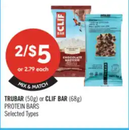Shoppers Drug Mart TRUBAR (50g) or CLIF BAR (68g) PROTEIN BARS offer