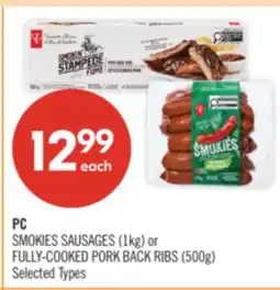 Shoppers Drug Mart PC SMOKIES SAUSAGES (1kg) or FULLY-COOKED PORK BACK RIBS (500g) offer