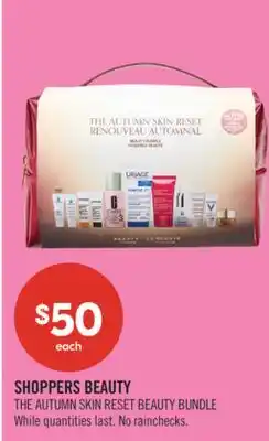 Shoppers Drug Mart SHOPPERS BEAUTY THE AUTUMN SKIN RESET BEAUTY BUNDLE offer