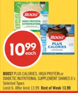 Shoppers Drug Mart BOOST PLUS CALORIES, HIGH PROTEIN or DIABETIC NUTRITIONAL SUPPLEMENT SHAKES offer