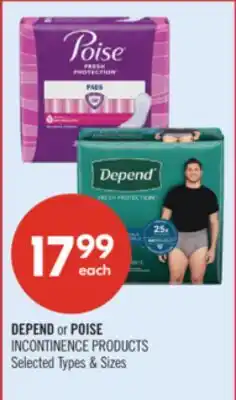 Shoppers Drug Mart DEPEND or POISE INCONTINENCE PRODUCTS offer