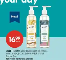 Shoppers Drug Mart GILLETTE VENUS MOISTURIZING SHAVE OIL (228mL), MACH3 or VENUS EXTRA SMOOTH RAZOR SYSTEM offer