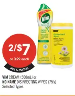 Shoppers Drug Mart VIM CREAM (500mL) or NO NAME DISINFECTING WIPES (75's) offer