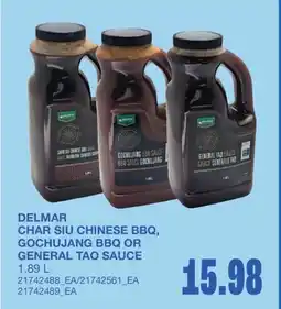 Wholesale Club DELMAR CHAR SIU CHINESE BBQ, GOCHUJANG BBQ OR GENERAL TAO SAUCE offer