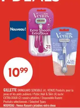 Pharmaprix GILLETTE SKINGUARD SENSIBLE (4), VENUS Pubic Hair & Skin (4) or EXTRA DOUX (2) Disposable Razors offer