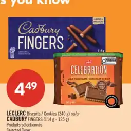 Pharmaprix LECLERC Cookies (240 g) or CADBURY FINGERS (114 g - 125 g) offer