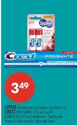 Pharmaprix LYPSYL Lip Balm (2), CREST PRO-SANTÉ (130 mL) or COMPLETE (120 mL) Toothpaste offer
