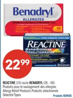 Pharmaprix REACTINE (24) or BENADRYL (36 - 60) Allergy Relief Products offer