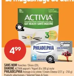 Pharmaprix NO NAME Slices (20) DANONE Yogurt (8 x 100 g) or PHILADELPHIA Cream Cheese (227 g - 250 g) offer