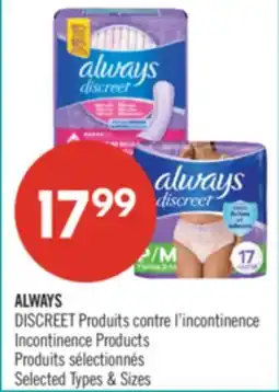 Pharmaprix ALWAYS DISCREET Incontinence Products offer