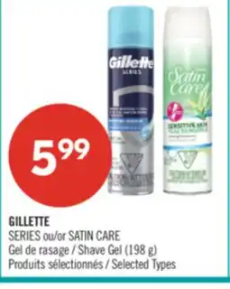 Pharmaprix GILLETTE SERIES or SATIN CARE Shave Gel offer