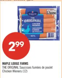 Pharmaprix MAPLE LODGE FARMS THE ORIGINAL Chicken Wieners offer