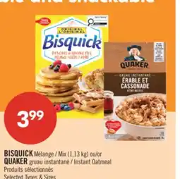Pharmaprix BISQUICK Mix (1.13 kg) or QUAKER Instant Oatmeal offer
