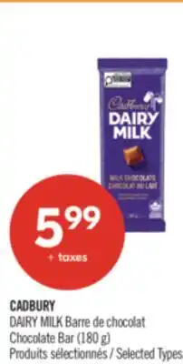 Pharmaprix CADBURY DAIRY MILK Chocolate Bar offer