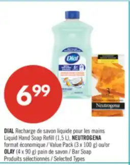 Pharmaprix DIAL Liquid Hand Soap Refill (1.5 L), NEUTROGENA Value Pack (3 x 100 g) or OLAY Bar Soap (4 x 90 g) offer
