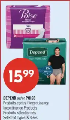 Pharmaprix DEPEND or POISE Incontinence Products offer