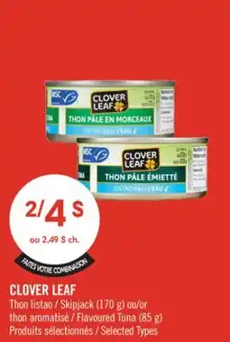 Pharmaprix CLOVER LEAF Skipjack (170 g) or Flavoured Tuna (85 g) offer