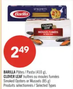 Pharmaprix BARILLA Pasta (410 g), CLOVER LEAF Smoked Oysters or Mussels (85 g) offer