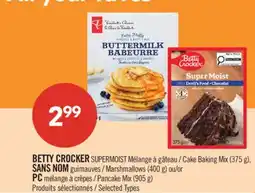 Pharmaprix BETTY CROCKER SUPERMOIST Cake Baking Mix (375 g), Marshmallows (400 g) or PC Pancake Mix (905 g) offer