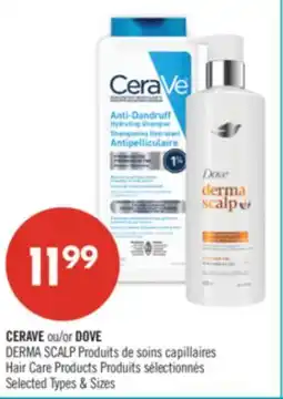 Pharmaprix CERAVE or DOVE DERMA SCALP Hair Care Products offer