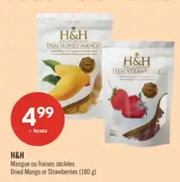 Pharmaprix H&H Dried Mango or Strawberries offer