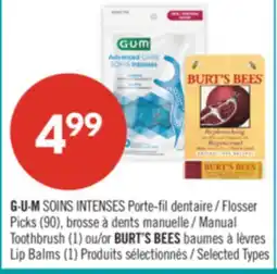 Pharmaprix G·U·M SOINS INTENSES Flosser Picks (90), Manual Toothbrush (1), BURT'S BEES Lip Balms (1) offer