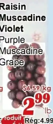 Marche C&T Raisin Muscadine Violet Purple Muscadine Grape offer
