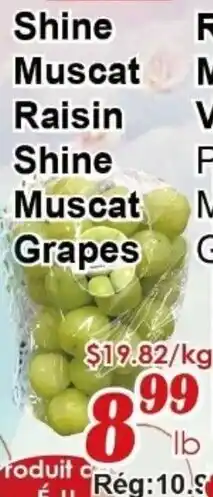 Marche C&T Shine Muscat Raisin Shine Muscat Grapes offer