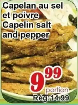 Marche C&T Capelin salt and pepper offer