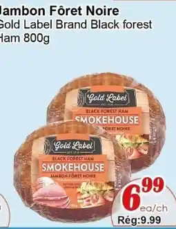 Marche C&T Gold Label Black Forest Ham Smokehouse offer